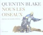 Couverture du livre « Nous les oiseaux » de Blake/Pennac aux éditions Gallimard-loisirs