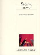 Couverture du livre « Si ça va, bravo » de Jean-Claude Grumberg aux éditions Actes Sud