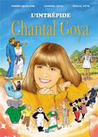 Couverture du livre « L'intrépide Chantal Goya » de Fabien Lecoeuvre et Pascal Vitte aux éditions Signe
