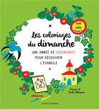 Couverture du livre « Les coloriages du dimanche (année C) ; activité coloriage » de Sophie De Brisoult aux éditions Bayard Jeunesse