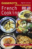 Couverture du livre « French cooking » de Brigitte Perrin-Chattard et Jean-Pierre Perrin-Chatard aux éditions Gisserot