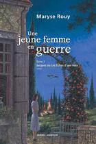 Couverture du livre « Une jeune femme en guerre t03 jacques ou les echos d une voix » de Maryse Rouy aux éditions Les Editions Quebec Amerique