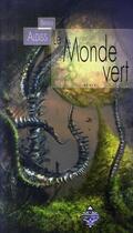 Couverture du livre « Le monde vert » de Brian Wilson Aldiss aux éditions Terre De Brume