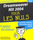 Couverture du livre « Dreamweaver Mx 2004 Pour Les Nuls » de Warner Janine et P Vachier aux éditions First Interactive