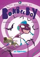 Couverture du livre « Bonbec boy : les pipistrelles » de Herve Le Goff et Christelle Saquet aux éditions Elan Vert