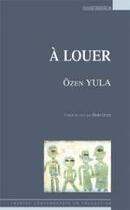 Couverture du livre « À louer » de Ozen Yula aux éditions Espaces 34