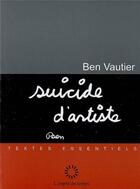 Couverture du livre « Suicide d'artiste » de Ben Vautier aux éditions L'esprit Du Temps