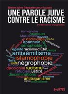 Couverture du livre « Une parole juive contre le racisme » de  aux éditions Syllepse