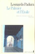 Couverture du livre « Palmier et l'etoile (le) » de Leonardo Padura aux éditions Metailie