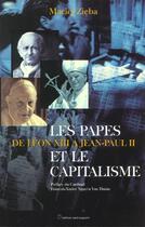 Couverture du livre « Les papes et le capitalisme ; de Léon XIII à Jean-Paul II » de Maciej Zieba aux éditions Saint Augustin