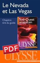 Couverture du livre « Le Nevada et Las Vegas » de  aux éditions Ulysse