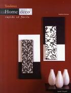 Couverture du livre « Tendance home déco » de Glachant D aux éditions Tutti Frutti
