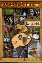 Couverture du livre « Ma boîte à trésors : la forêt » de Voltz/Espinassous aux éditions Plume De Carotte