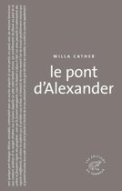 Couverture du livre « Le pont d'Alexander » de Willa Cather aux éditions Editions Du Sonneur