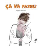 Couverture du livre « Ça va faire ! » de Helene Meunier aux éditions Isatis