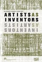 Couverture du livre « Artists as inventors - inventors as artists » de Daniels/Schmidt aux éditions Hatje Cantz