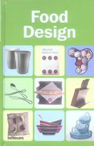 Couverture du livre « Food design » de  aux éditions Teneues - Livre