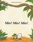 Couverture du livre « Mio mio mio (lutin) » de Michel Van Zeveren aux éditions Babalibri