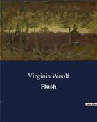 Couverture du livre « Flush » de Virginia Woolf aux éditions Culturea