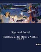 Couverture du livre « Psicologia de las Masas y Analisis del Yo » de Sigmund Freud aux éditions Culturea