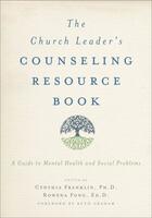 Couverture du livre « The Church Leader's Counseling Resource Book: A Guide to Mental Health » de Cynthia Franklin aux éditions Editions Racine