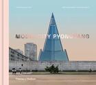 Couverture du livre « Model city pyongyang » de Bianchi Cristiano aux éditions Thames & Hudson