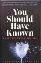 Couverture du livre « YOU SHOULD HAVE KNOWN » de Jean Hanff Korelitz aux éditions Faber Et Faber