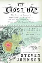 Couverture du livre « The Ghost Map: A Street, An Epidemic And The Two Men Who Battled To Save Victorian London » de Steven Johnson aux éditions Viking Adult