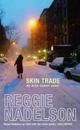 Couverture du livre « Skin Trade » de Reggie Nadelson aux éditions Random House Digital