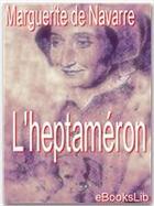 Couverture du livre « L'heptaméron » de Marguerite De Navarre aux éditions Ebookslib