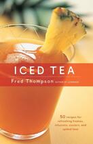Couverture du livre « Iced Tea » de Thompson Fred aux éditions Harvard Common Press