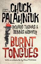 Couverture du livre « Burnt Tongues: An Anthology of Transgressive Short Stories » de Chuck Palahniuk aux éditions Titan Digital