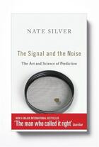 Couverture du livre « The Signal and the Noise » de Silver Nate aux éditions Penguin Books Ltd Digital