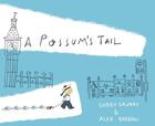 Couverture du livre « A possum's tail (paperback) » de Gabby Dawnay aux éditions Tate Gallery