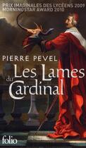 Couverture du livre « Les lames du cardinal Tome 1 » de Pierre Pevel aux éditions Folio