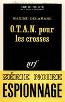 Couverture du livre « O.t.a.n. pour les crosses » de Delamare Maxime aux éditions Gallimard