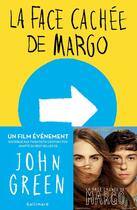 Couverture du livre « La face cachée de Margo » de John Green aux éditions Gallimard-jeunesse