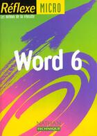 Couverture du livre « Réflexe t.15 : Word 6 sous Windows 3.1 » de Monique Langlet aux éditions Nathan