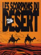 Couverture du livre « Les scorpions du désert Tome 1 » de Hugo Pratt aux éditions Casterman