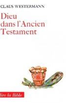 Couverture du livre « Dieu dans l'Ancien Testament ? » de Claus Westermann aux éditions Cerf