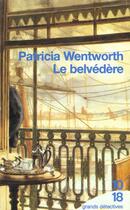 Couverture du livre « Belvedere » de Patricia Wentworth aux éditions 10/18