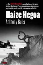 Couverture du livre « Haize Hegoa » de Anthony Buils aux éditions Cairn