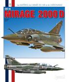 Couverture du livre « Mirage 2000 D » de Frederic Lert aux éditions Histoire Et Collections