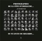 Couverture du livre « Photographes de la cote d emeraude... ...et encore plus 60 nuances de regards... » de Bizeul Serge aux éditions Yellow Concept