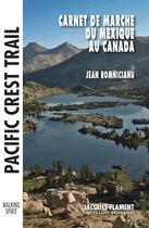 Couverture du livre « Pacific Crest Trail » de Jean Romnicianu aux éditions Jacques Flament