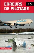Couverture du livre « Erreurs de pilotage t.15 » de Jean-Pierre Otelli aux éditions Jpo