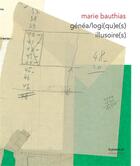 Couverture du livre « Généa/logi(qu)e(s) illusoire(s) » de Marie Bauthias aux éditions Les Presses Du Reel