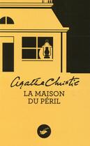 Couverture du livre « La maison du péril » de Agatha Christie aux éditions Editions Du Masque