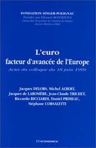 Couverture du livre « L'EURO, FACTEUR D'AVANCEE DE L'EUROPE » de Fondation Singer-Pol aux éditions Economica