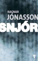 Couverture du livre « Snjor » de Ragnar Jonasson aux éditions La Martiniere